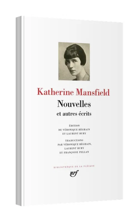 Nouvelles et autres écrits de Katherine Mansfield, en Pléiade