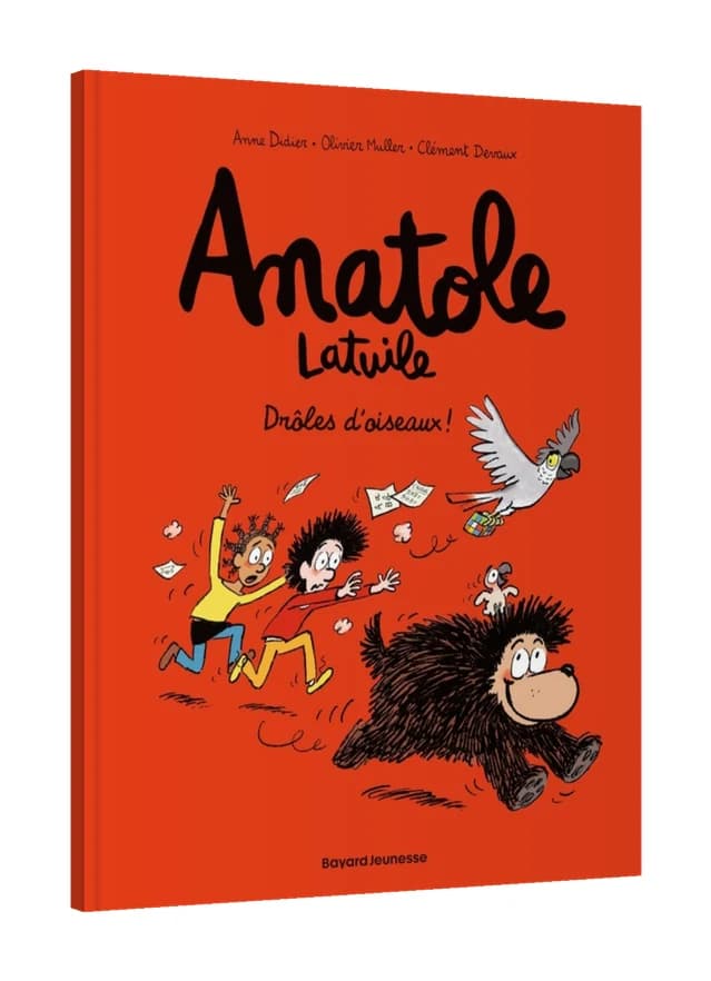 Anatole Latuile, Drôles d’oiseaux !
