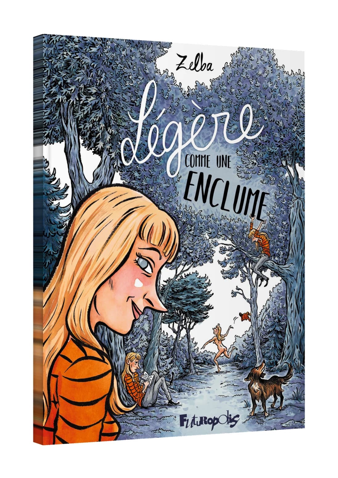 Légère comme une enclume, de Zelba