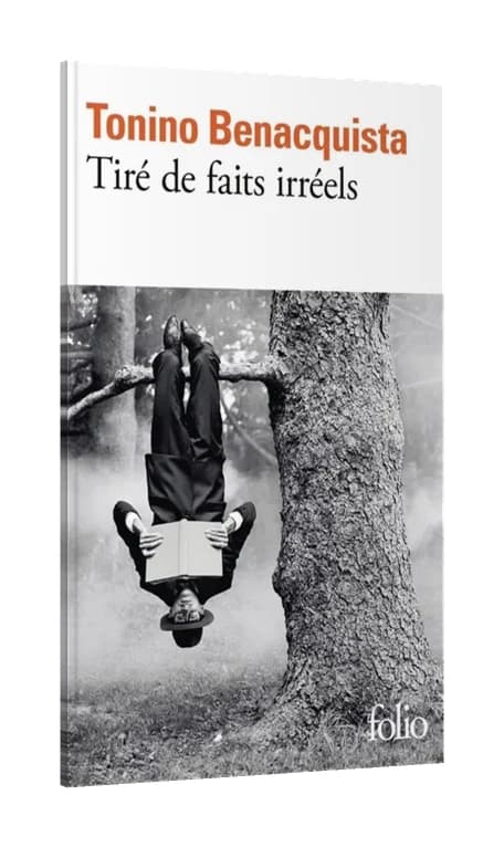 Tiré de faits irréels, de Tonino Benacquista