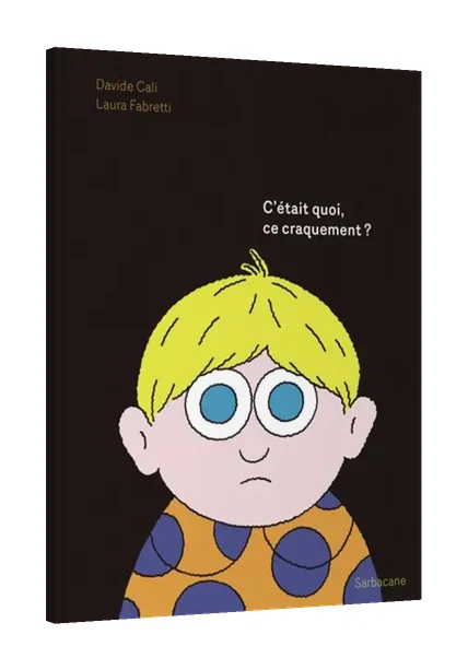 C’était quoi, ce craquement ?