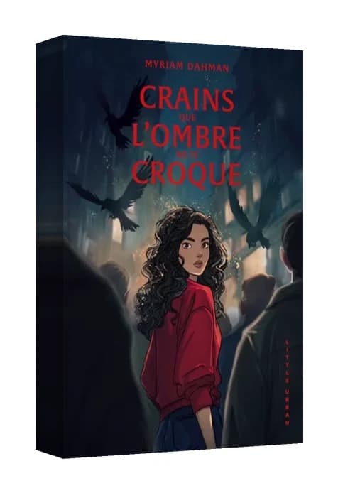Crains que l’ombre ne te croque