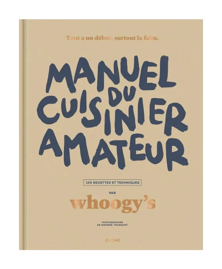 Manuel du Cuisinier Amateur - Whoogy's - Le Chêne