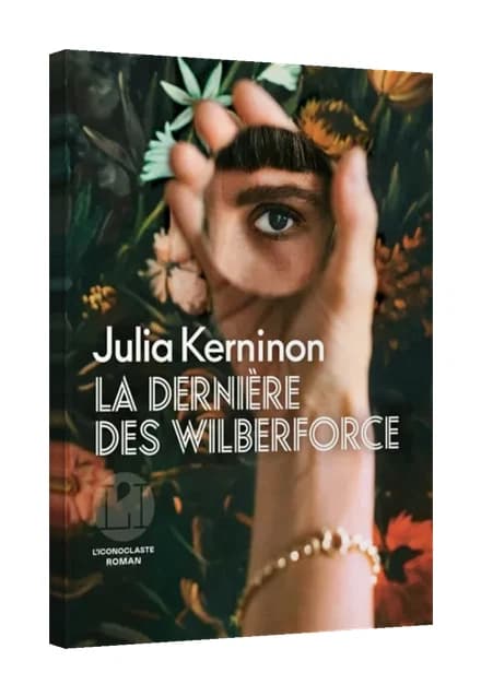 La dernière des Wilberforce, de Julia Kerninon